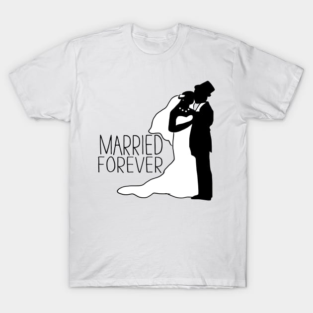 Wedding day - married forever T-Shirt by KK-Royal